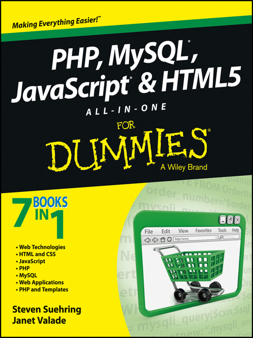 Title details for PHP, MySQL, JavaScript & HTML5 All-in-One For Dummies by Steve Suehring - Available